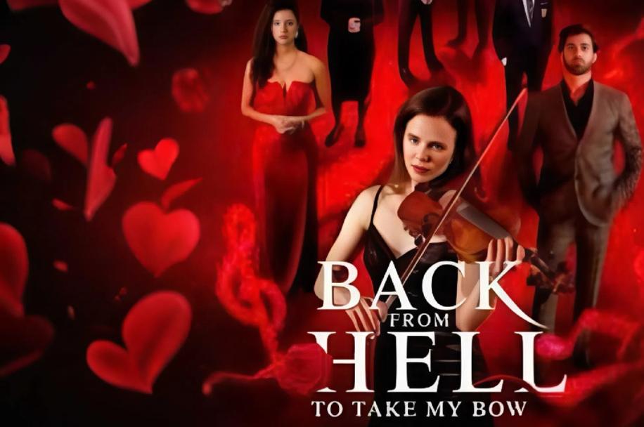 [Hot 2025🔥] Back From Hell To Take My Bow Full Movie_Goodshort