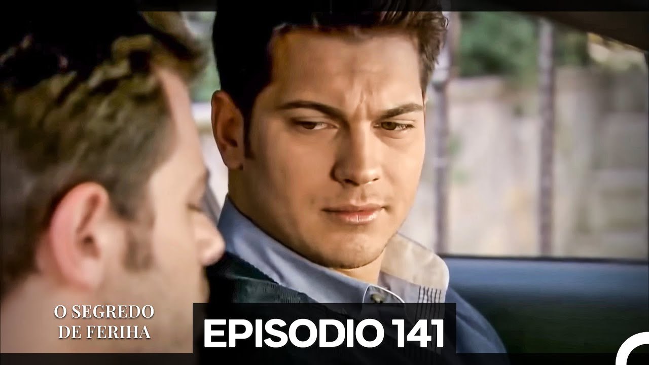 Segredo de Feriha Episódio 141 (Dublagem em Português)