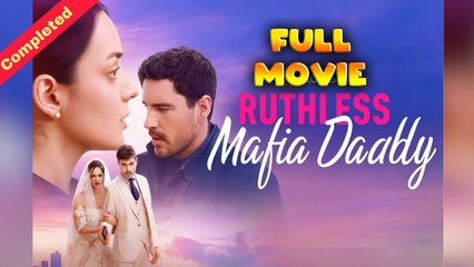 Ruthless Mafia Daddy - Full Movie HD - Best Drama ShortFilms Hot