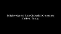 Solicitor General Ruth Charteris KC meets the Caldwell family