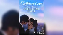 CONTRACT LOVE WITH MY FIANCÉ WHEELCHAIR UNCLE - Full HD Movie Uncut