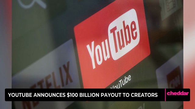 YouTube Announces $100 Billion Payout to Creators
