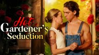 Hot Gardener’s Seduction – Full HD Movie [EngSub]