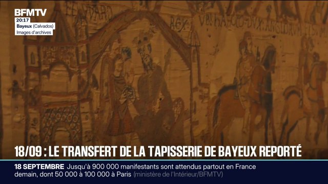 Le transfert de la tapisserie de Bayeux, qui doit être prêtée au Royaume-Uni, finalement reporté