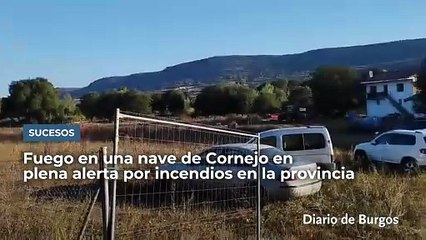 Fuego en una nave de Cornejo en plena alerta por incendios en Burgos