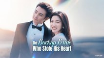 Arranged To Wed Chosen To Love, The Backup Bride Who Stole His Heart, Married To Mr. Busy - Full Movie
