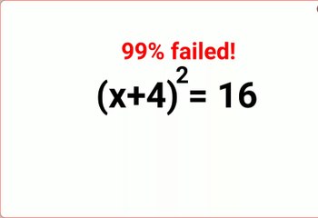 (x + 4)^2 = 16. Literally 99% got it wrong!