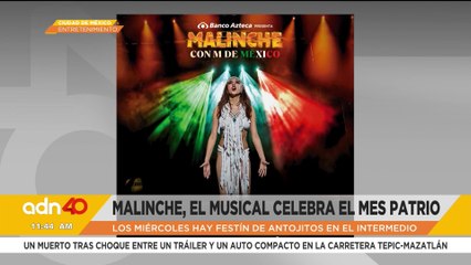 Mariachi, antojitos y magia en escena te esperan en la función de Malinche, el Musical