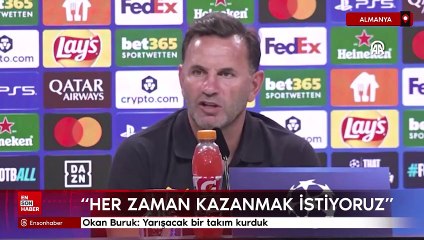 Okan Buruk: Yarışacak bir takım kurduk