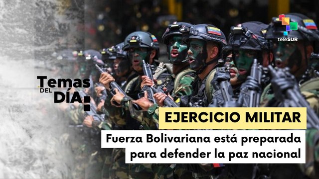 Venezuela despliega tropas en ejercicio militar de soberanía como respuesta a maniobras de EE.UU.