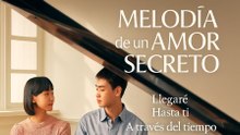'Melodía De Un Amor Secreto' - Tráiler Oficial Doblado