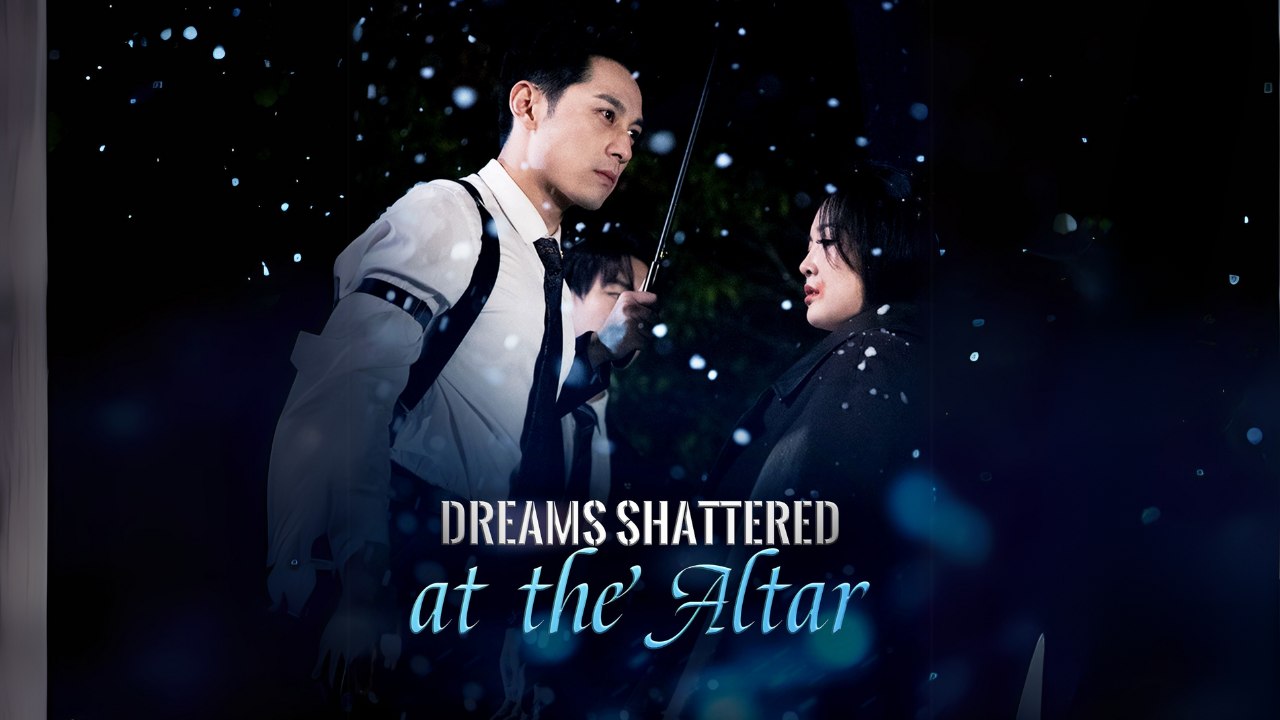 Dreams Shattered at the Altar Full Episodes