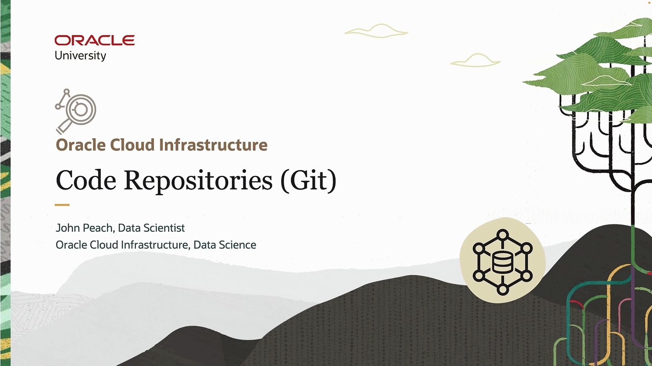 18. Code Repositories (Git) - Oracle Cloud Infrastructure Data Science Professional