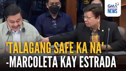 'Talagang safe ka na' –Marcoleta kay Estrada | GMA Integrated News