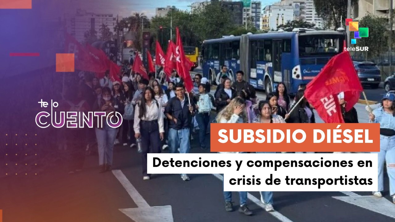 Te Lo Cuento 17-09-25: Ecuador decreta estado de excepción tras protestas