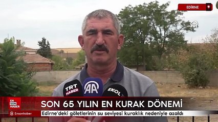 Edirne'de göletlerinin su seviyesi kuraklık nedeniyle azaldı