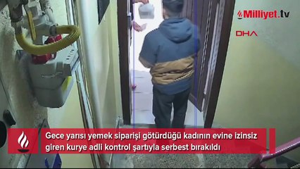 Kadının evine giren kurye adli kontrolle serbest