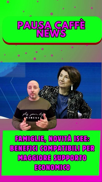 Famiglie, novità Isee benefici compatibili per maggiore supporto economico..