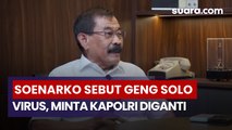 Soenarko Sebut Geng Solo sebagai Virus di Kabinet, Minta Menteri Bermasalah dan Orang Jokowi Dicopot