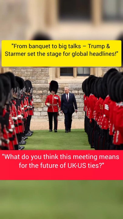"Trump to Meet Starmer After Praising UK-US ‘Special Relationship’"