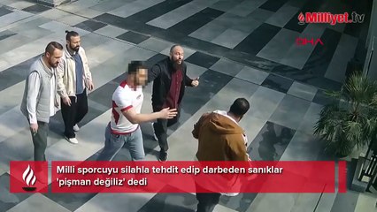 Milli sporcuyu silahla tehdit edip darbeden sanıklardan şok savunma: 'Pişman değiliz'