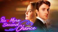 [EngSub] No More Second Chance