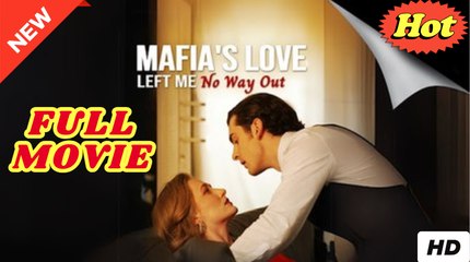 Mafia's Love Left Me No Way Out