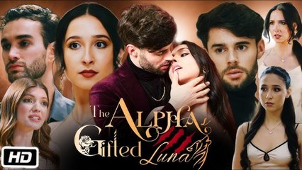 The Alphas Gifted Luna - FullMovie