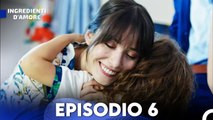 Ingredienti D'amore Episodio 6 (Italiano Doppiaggio)