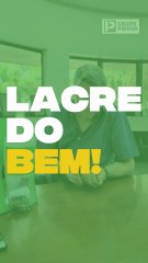 O Lacre do Bem segue em ação! ✨