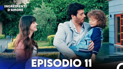 Ingredienti D'amore Episodio 11 (Italiano Doppiaggio)