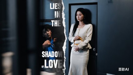 LIES IN THE SHADOW OF LOVE - SEREAL+