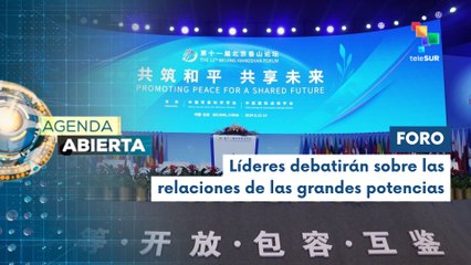 China celebra el Foro de Xiangshan enfocado en el orden global