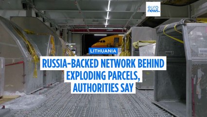 Russia-backed network behind detonating parcels in Europe, Lithuania says