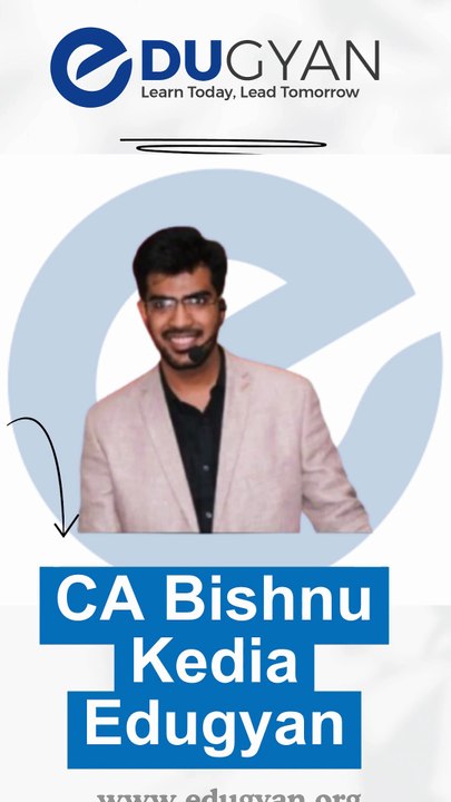 CA Bishnu Kedia Edugyan