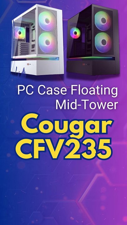 🖥️Vỏ Case PC Cougar CFV235 Floating Mid-Tower