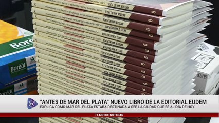 "ANTES DE MAR DEL PLATA"  NUEVO LIBRO DE LA EDITORIAL EUDEM
