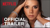 Victoria Beckham | Official Trailer - Netflix