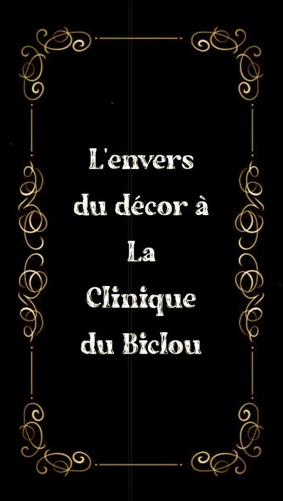 La Clinique du Biclou : Les coulisses que vous ne verrez nulle part ailleurs !
