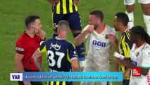 Fenerbahçe - Alanyaspor maçının VAR kayıtları açıklandı