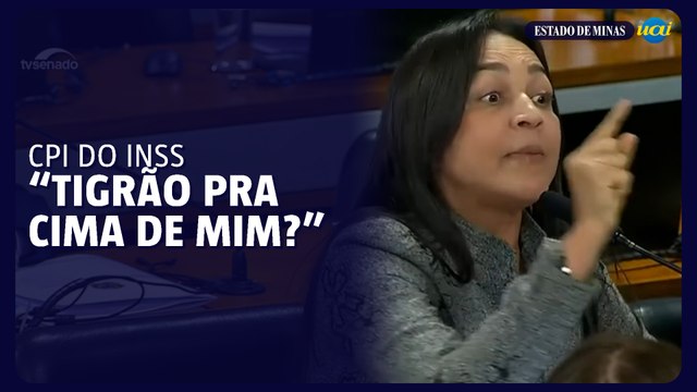 CPI do INSS: relator e senadora batem boca: Tigrão pra cima de mim?