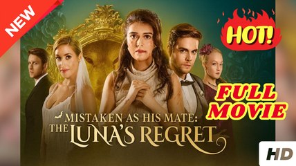 🧡🍏 🔥 Mistaken as His Mate- The Luna's Regret Full Version - TT Series