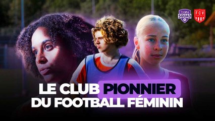 FC Vendenheim - Un des PIONNIERS du football féminin (beIN SQUAD)