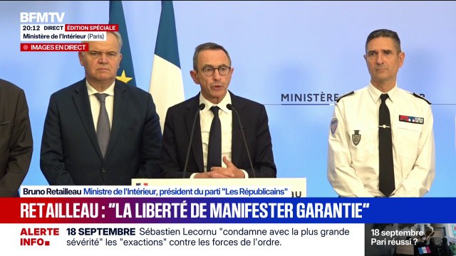 18 septembre: Nous avons permis de garantir la liberté de manifester , estime Bruno Retailleau