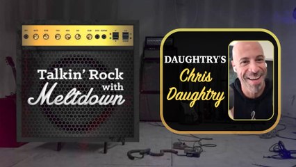 Daughtry's Chris Daughtry | Talkin' Rock with Meltdown