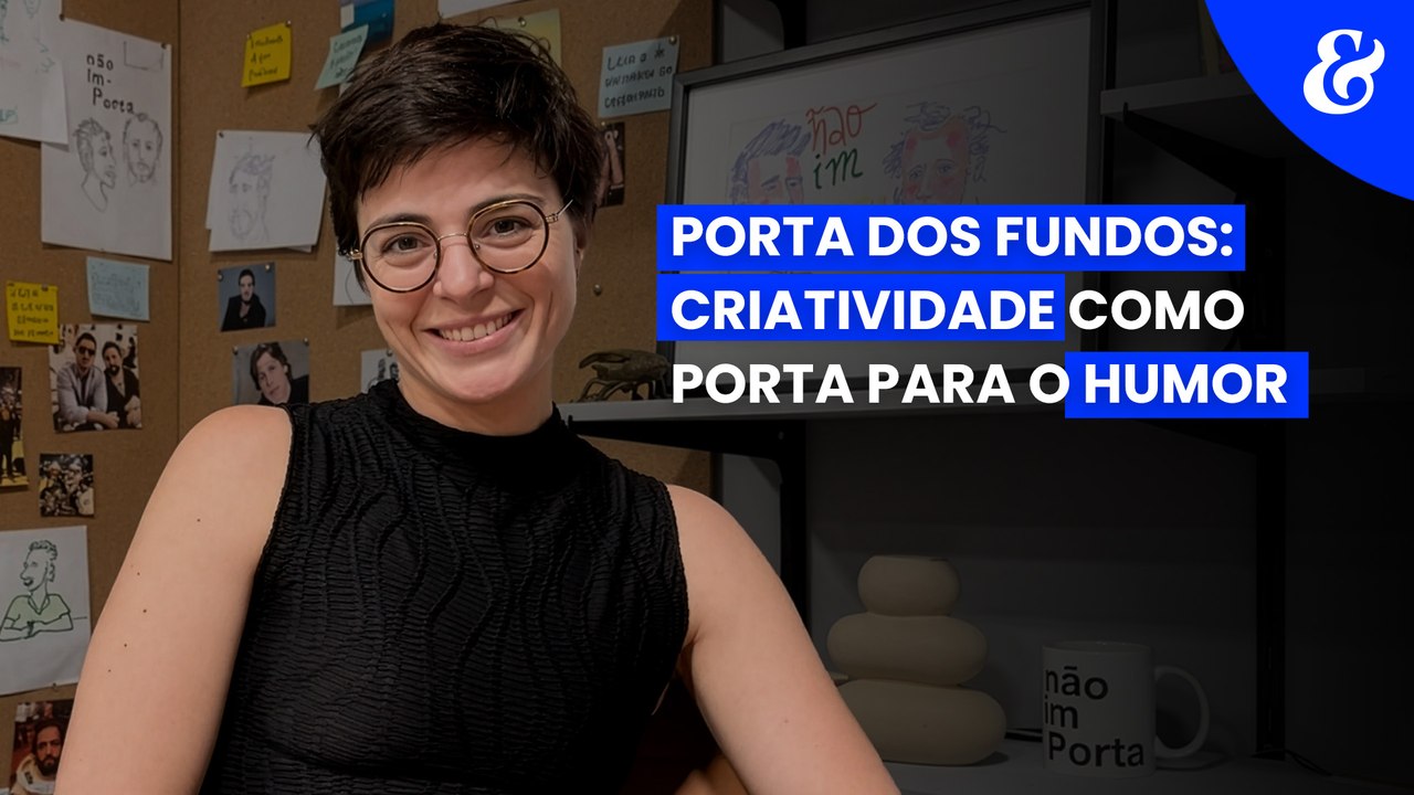 Porta dos Fundos: criatividade como porta para...