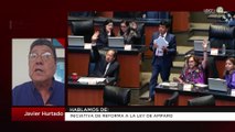 Iniciativa de reforma a la Ley de Amparo | Javier Hurtado