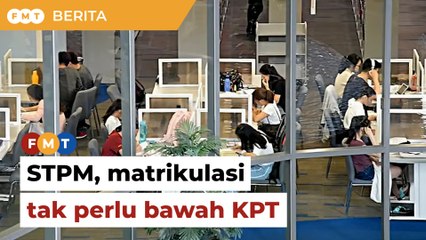Letak STPM, matrikulasi bawah KPT bukan keperluan mendesak, kata ahli akademik