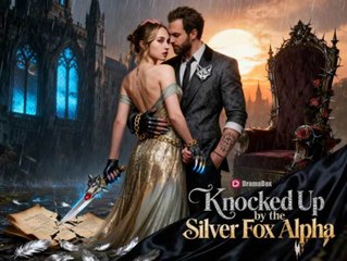 Hot 🔥 Knocked Up By The Silver Fox Alpha