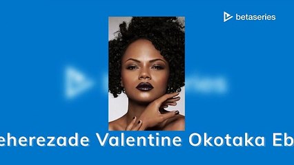 Cheherezade Valentine Okotaka Ebale (FR)